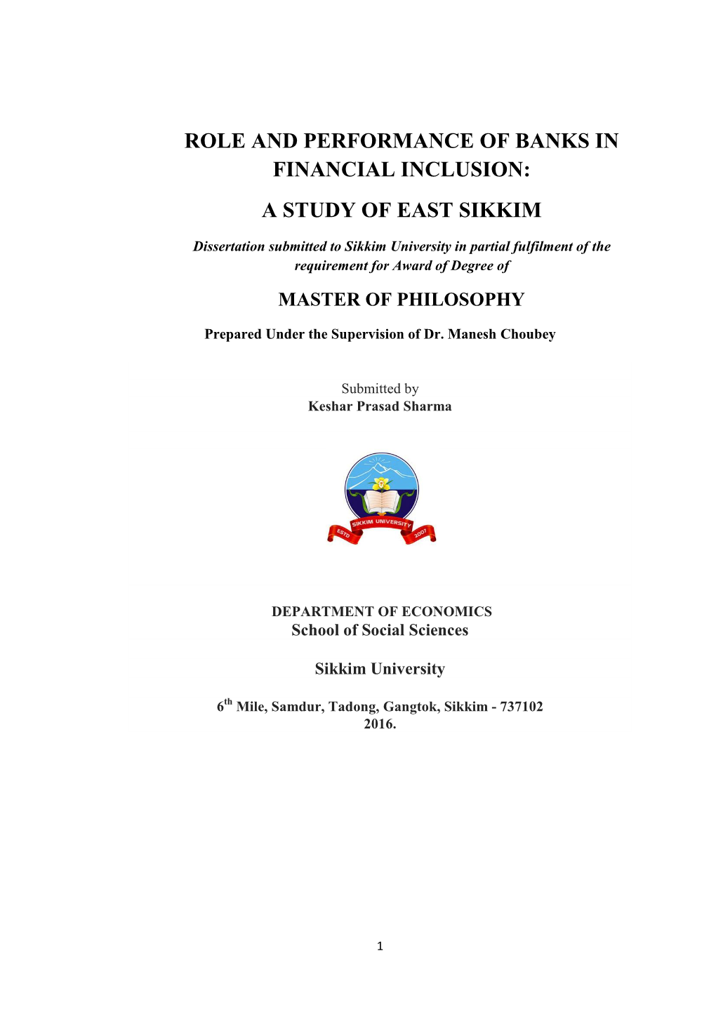 Role and Performance of Banks in Financial Inclusion: a Study of East Sikkim