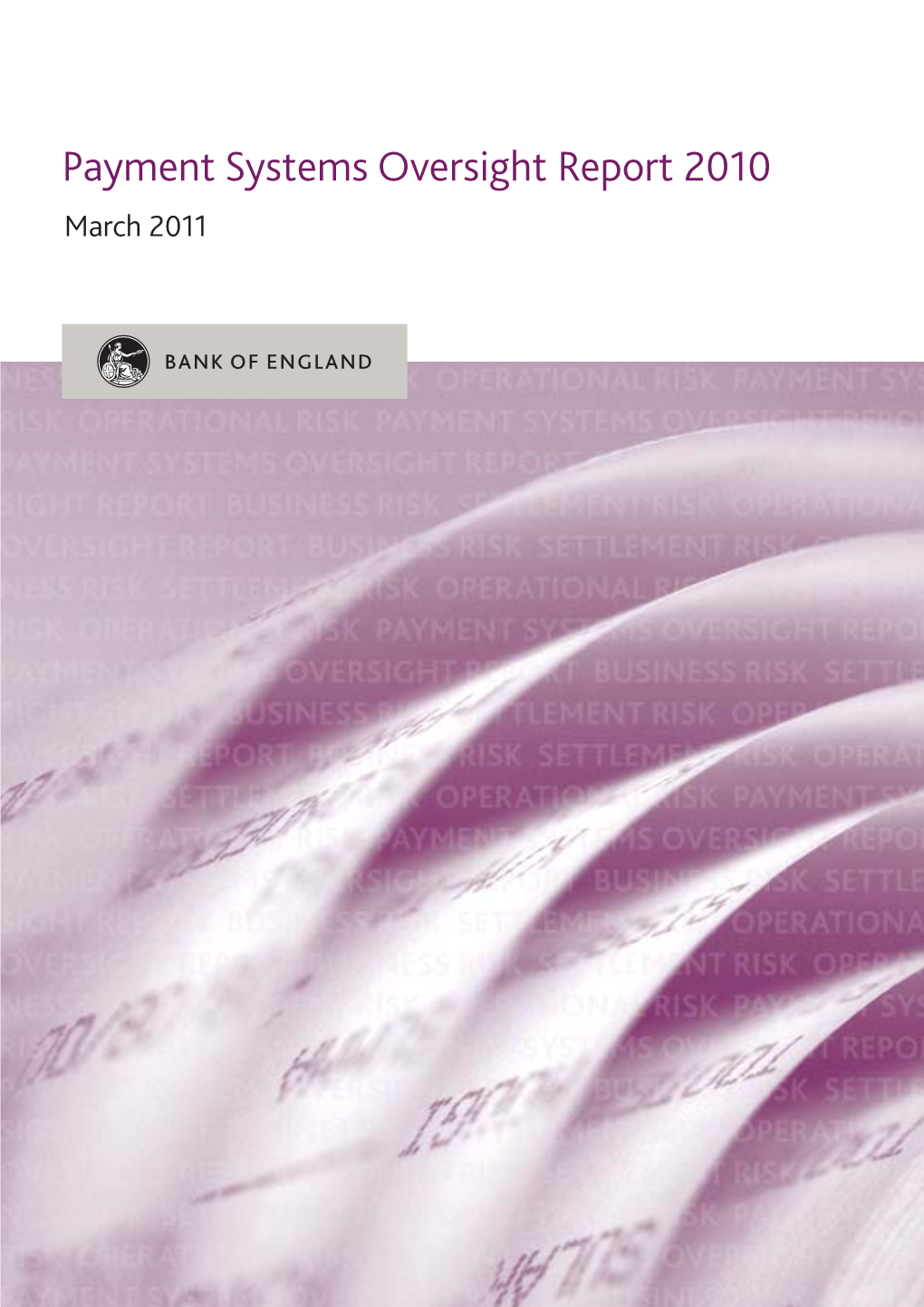 Payment Systems Oversight Report 2010 March 2011