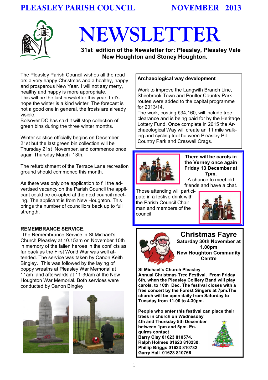 NEWSLETTER 31St Edition of the Newsletter For: Pleasley, Pleasley Vale New Houghton and Stoney Houghton