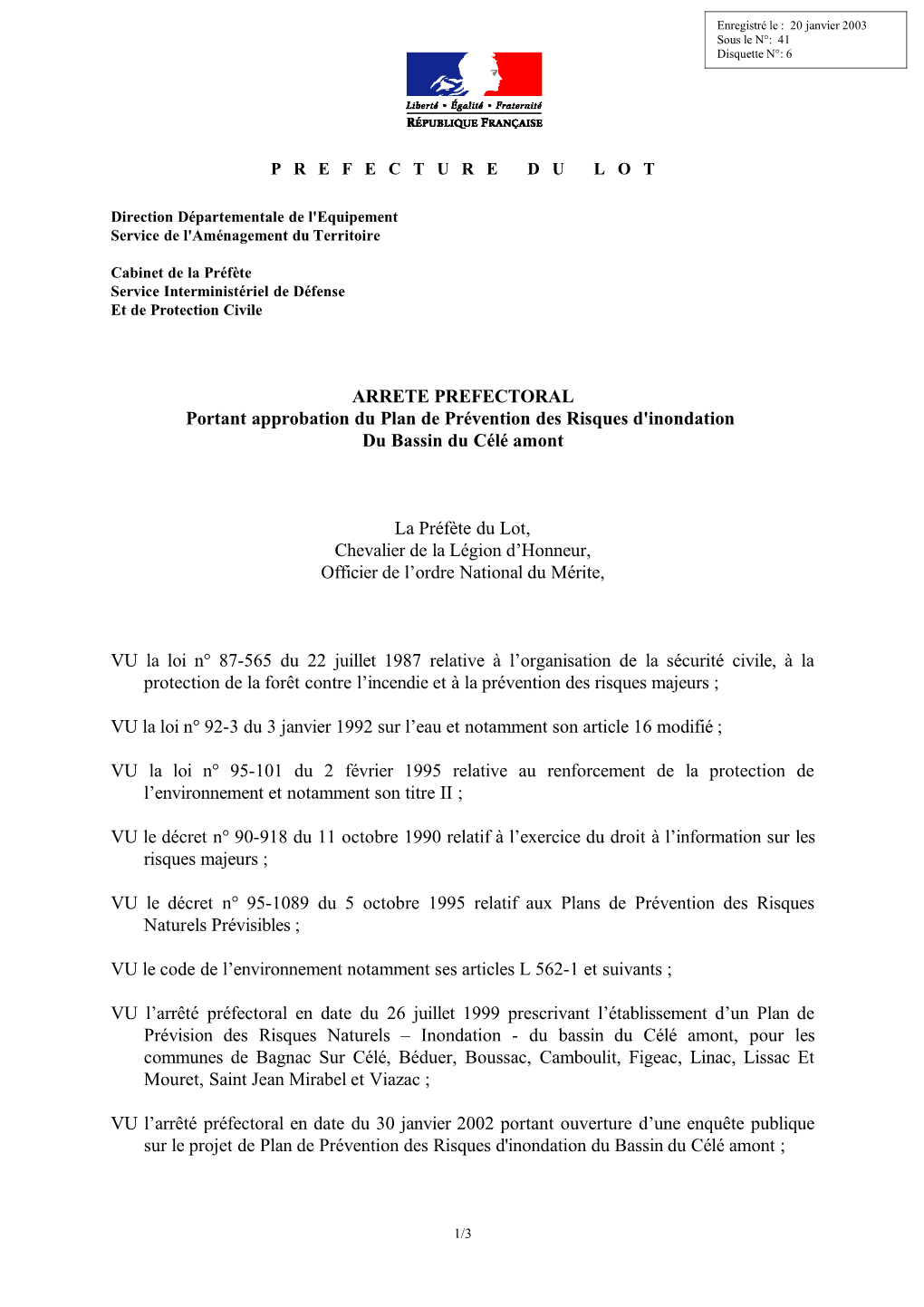 ARRETE PREFECTORAL Portant Approbation Du Plan De Prévention Des Risques D'inondation Du Bassin Du Célé Amont