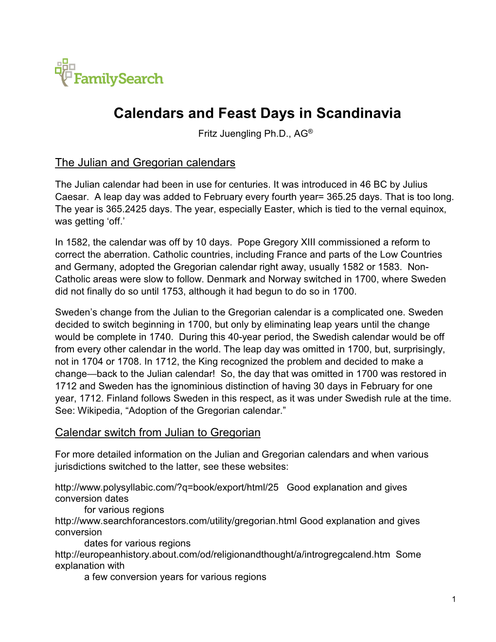 Calendars and Feast Days in Scandinavia Fritz Juengling Ph.D., AG®