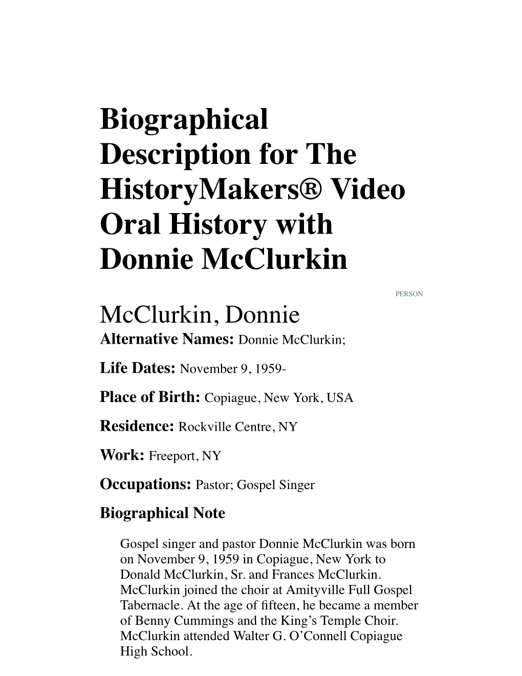 Biographical Description for the Historymakers® Video Oral History with Donnie Mcclurkin