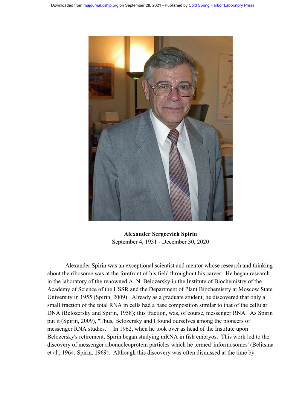 Alexander Sergeevich Spirin September 4, 1931 - December 30, 2020