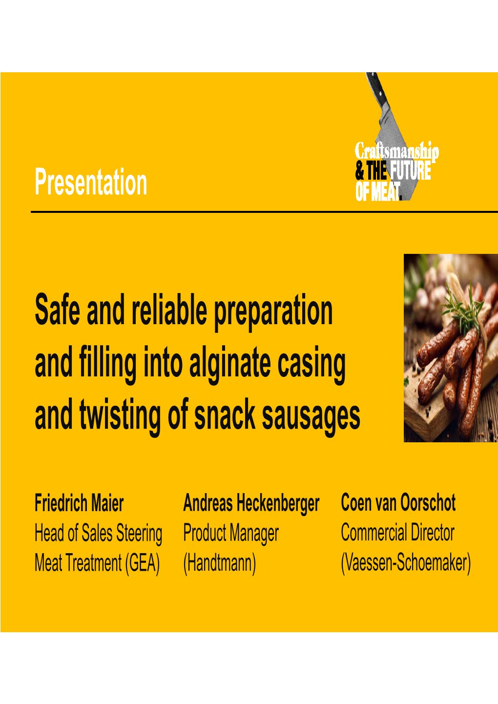 Safe and Reliable Preparation and Filling Into Alginate Casing and Twisting of Snack Sausages