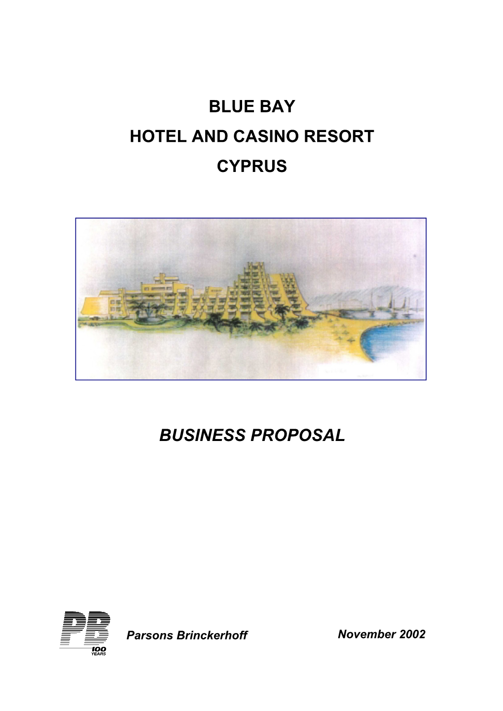 Blue Bay Hotel and Casino Resort Cyprus Business Proposal