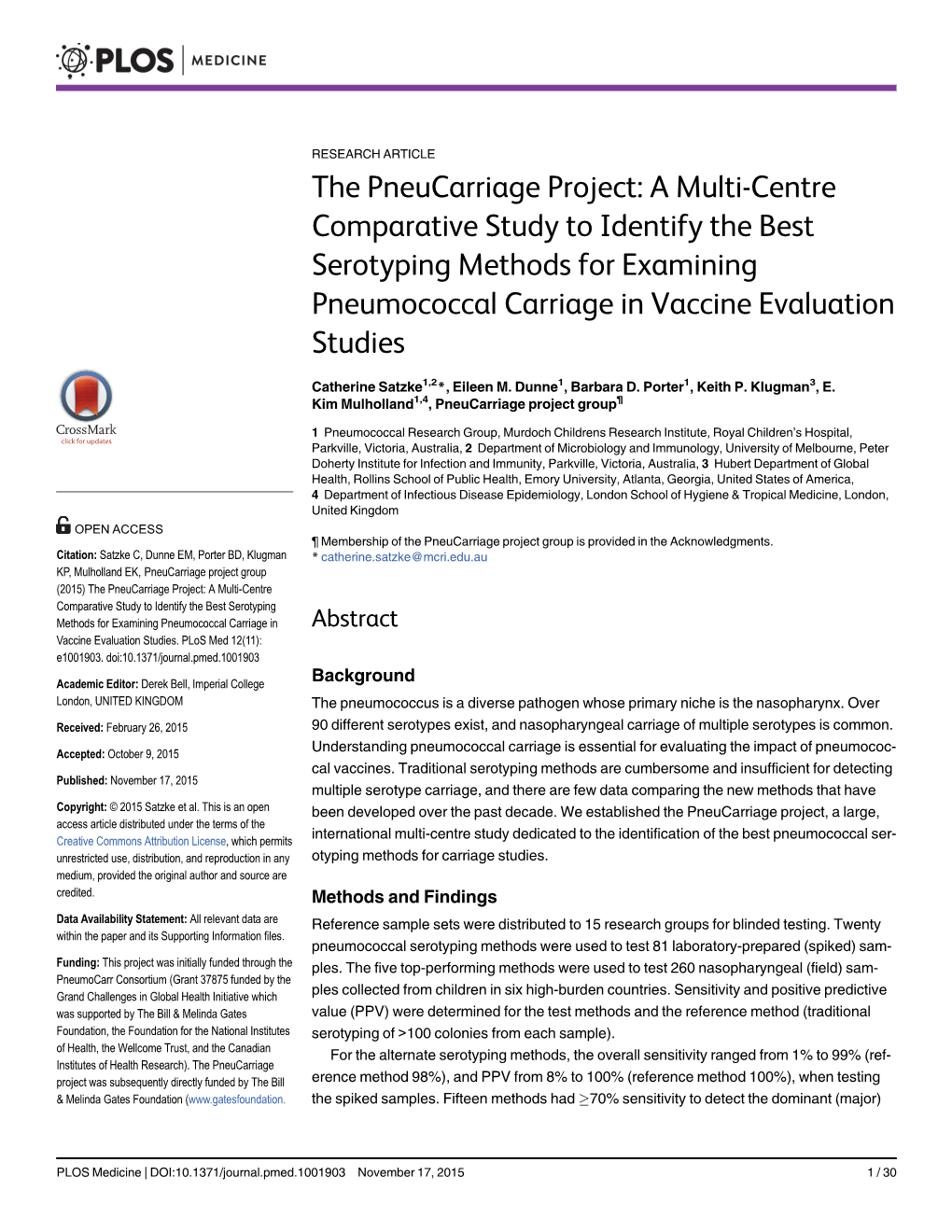 The Pneucarriage Project: a Multi-Centre Comparative Study to Identify the Best Serotyping Methods for Examining Pneumococcal Carriage in Vaccine Evaluation Studies