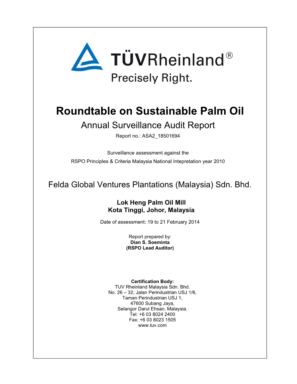 Roundtable on Sustainable Palm Oil Annual Surveillance Audit Report Report No.: ASA2 18501694