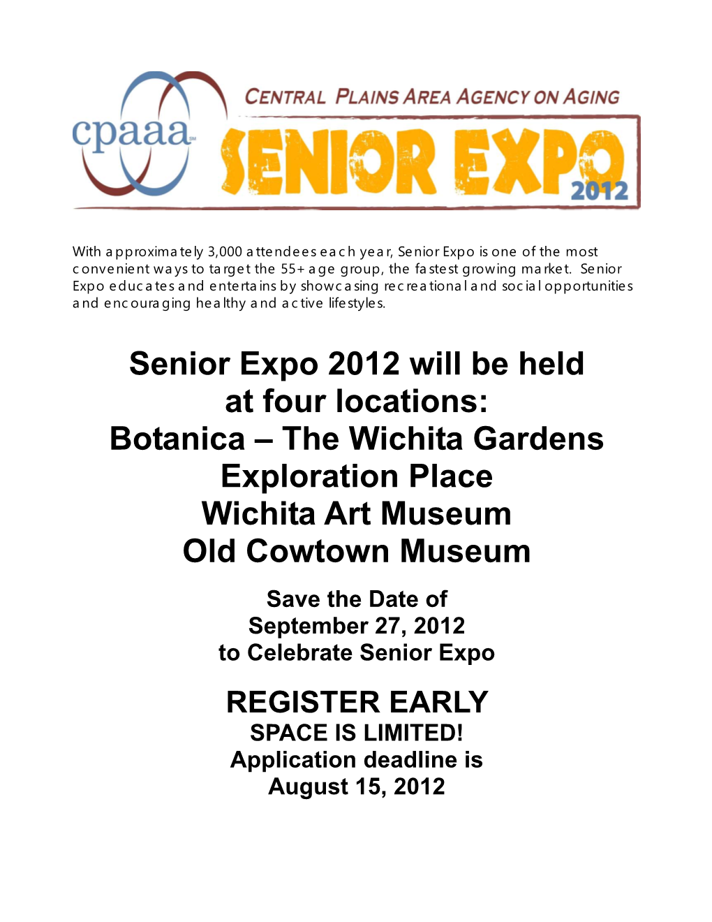 Senior Expo 2012 Will Be Held at Four Locations: Botanica – The