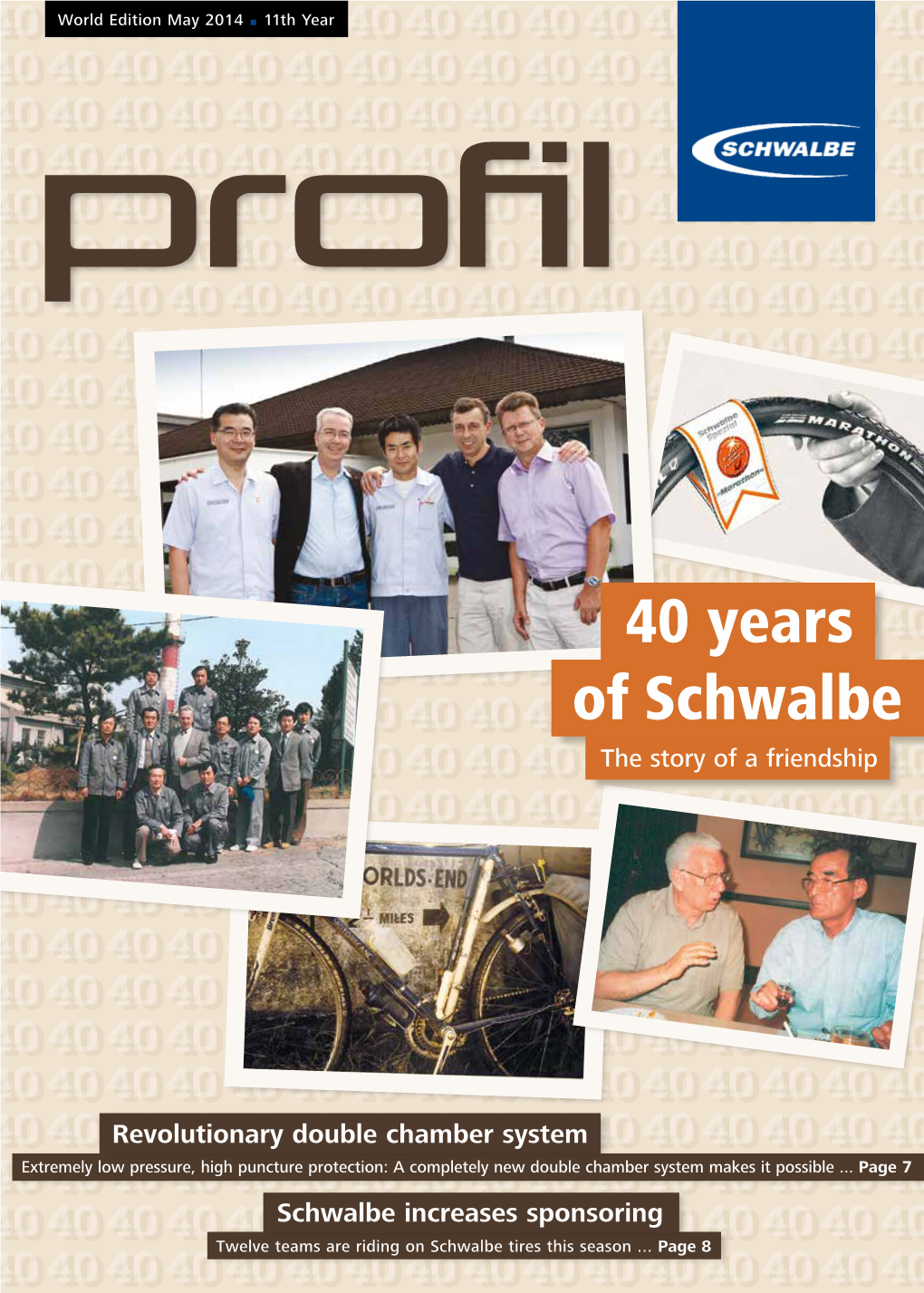 40 Years of Schwalbe Are, Above All, the Story Schwalbe North America of a Friendship Between a Korean and a German Company