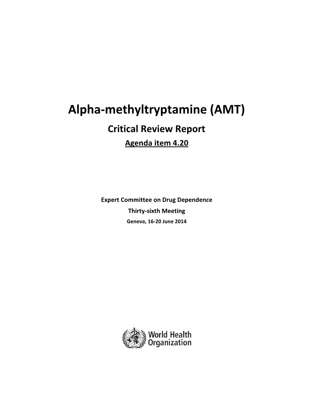 Alpha-Methyltryptamine (AMT)