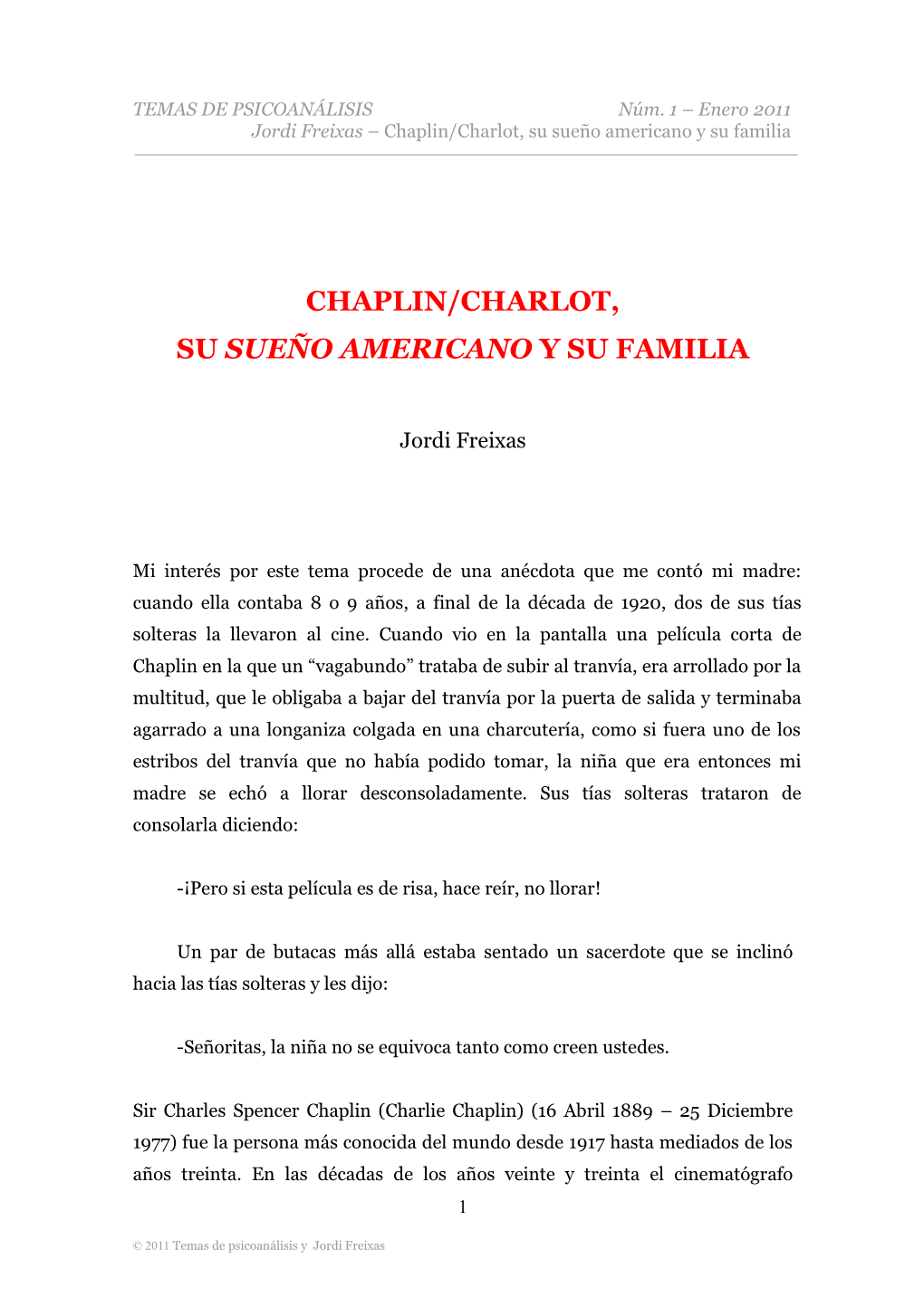 Chaplin/Charlot, Su Sueño Americano Y Su Familia