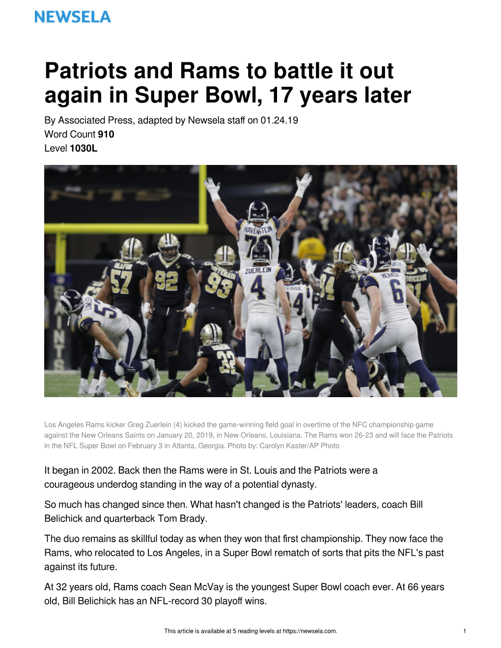 Patriots and Rams to Battle It out Again in Super Bowl, 17 Years Later by Associated Press, Adapted by Newsela Staﬀ on 01.24.19 Word Count 910 Level 1030L