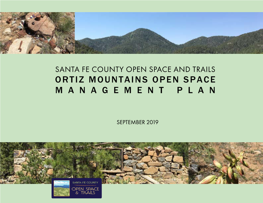 Ortiz Mountains Open Space M a N a G E M E N T P L