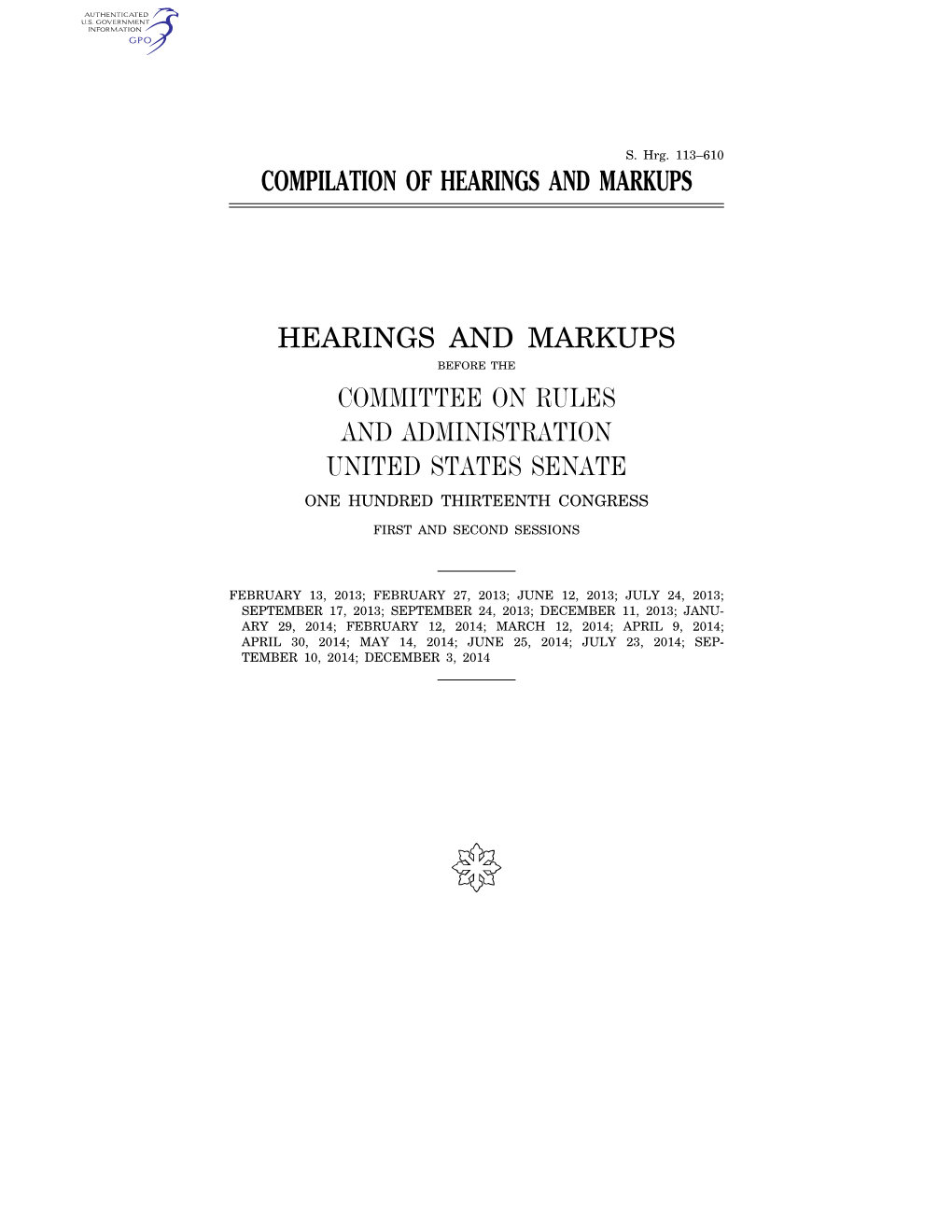 Compilation of Hearings and Markups Hearings And