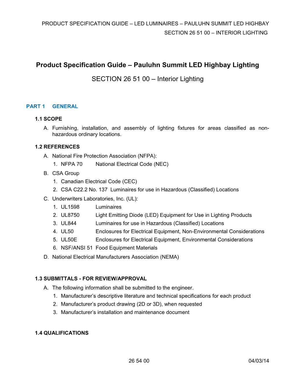 PRODUCT SPECIFICATION GUIDE LED Luminaires Pauluhn Summit Led Highbay