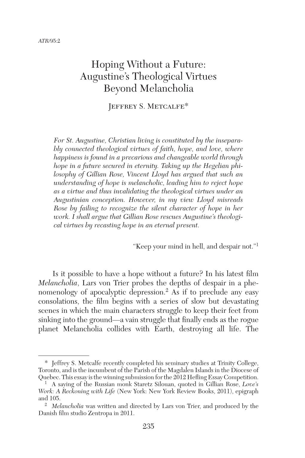 Augustine's Theological Virtues Beyond Melancholia