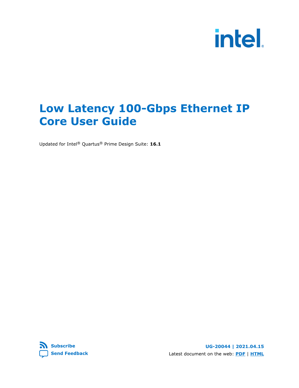 Low Latency 100-Gbps Ethernet IP Core User Guide