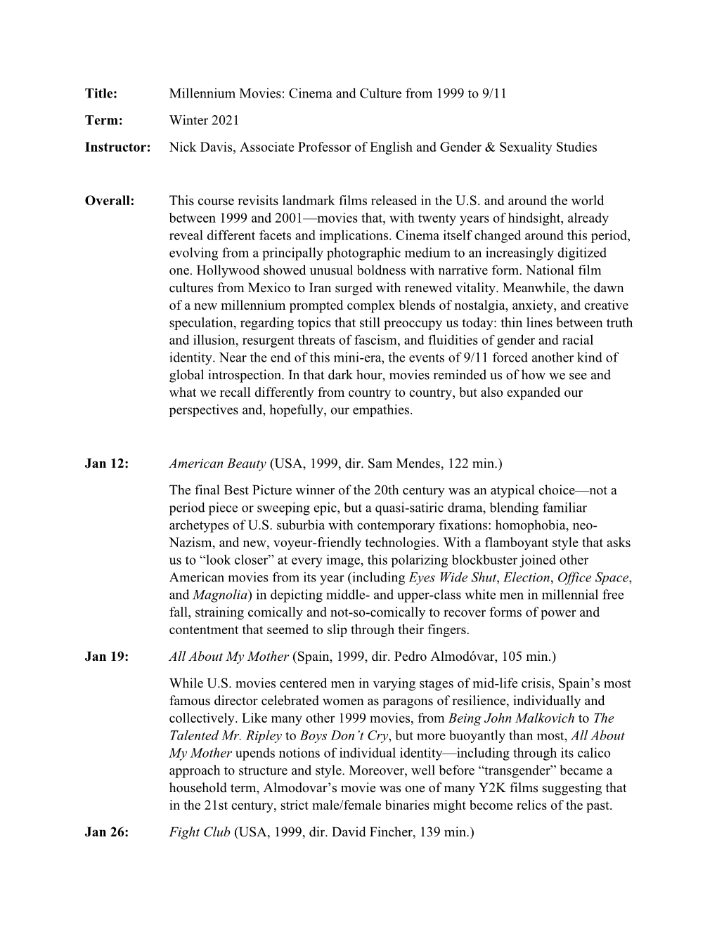 Title: Millennium Movies: Cinema and Culture from 1999 to 9/11 Term