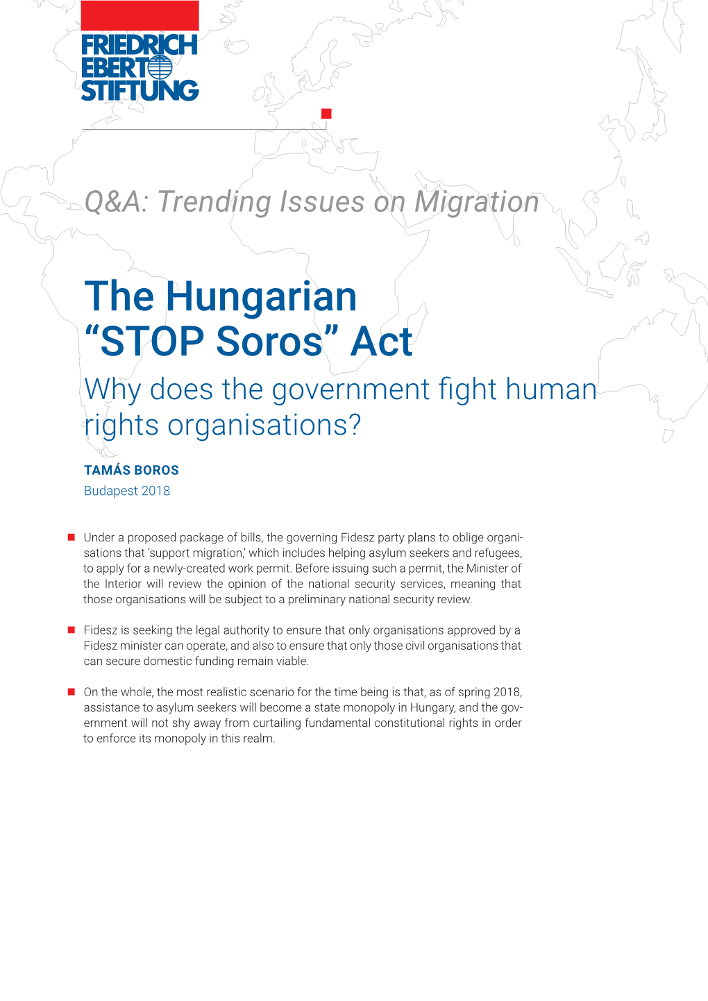 The Hungarian "Stop Soros" Act : Why Does the Government Fight Human