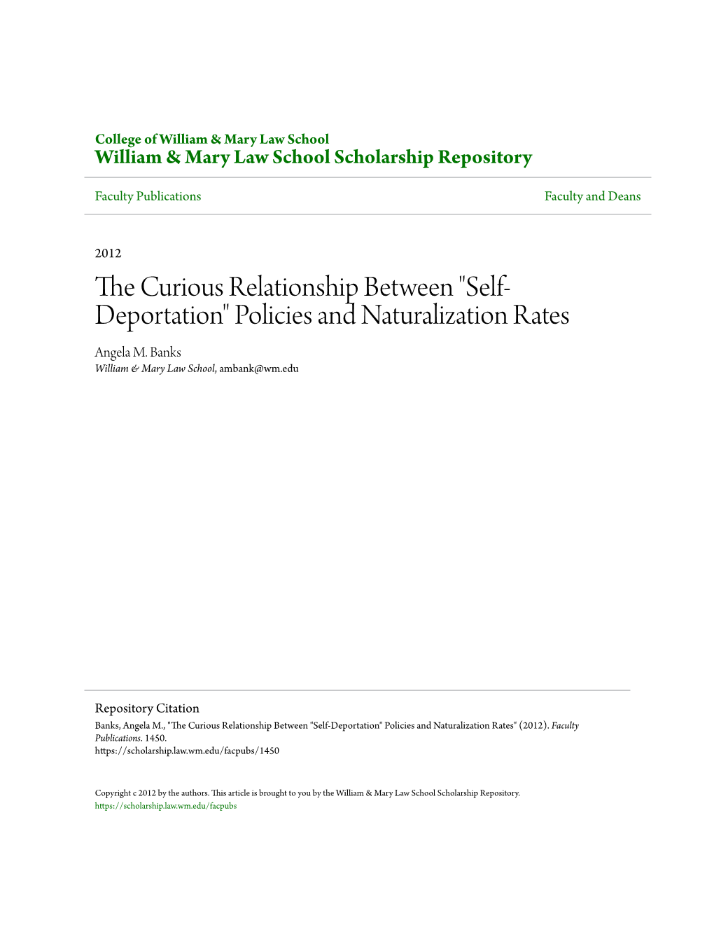 "Self-Deportation" Policies and Naturalization Rates" (2012)