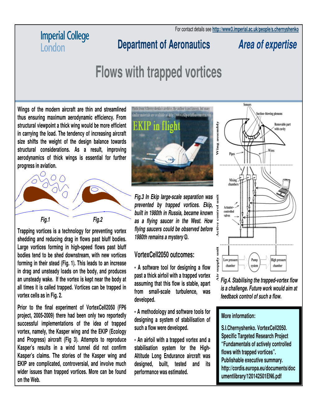 Flows with Trapped Vortices