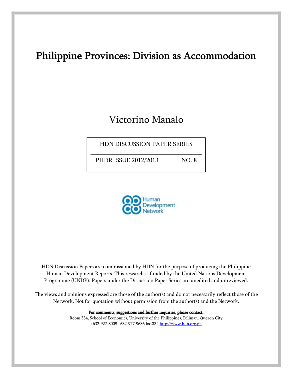 Philippine Provinces: Division As Accommodation