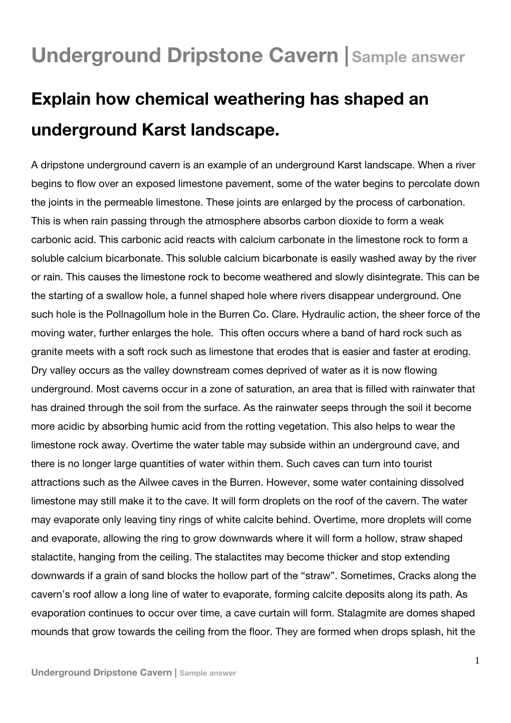 Underground Dripstone Cavern | Sample Answer ​ ​ Explain How Chemical Weathering Has Shaped an Underground Karst Landscape