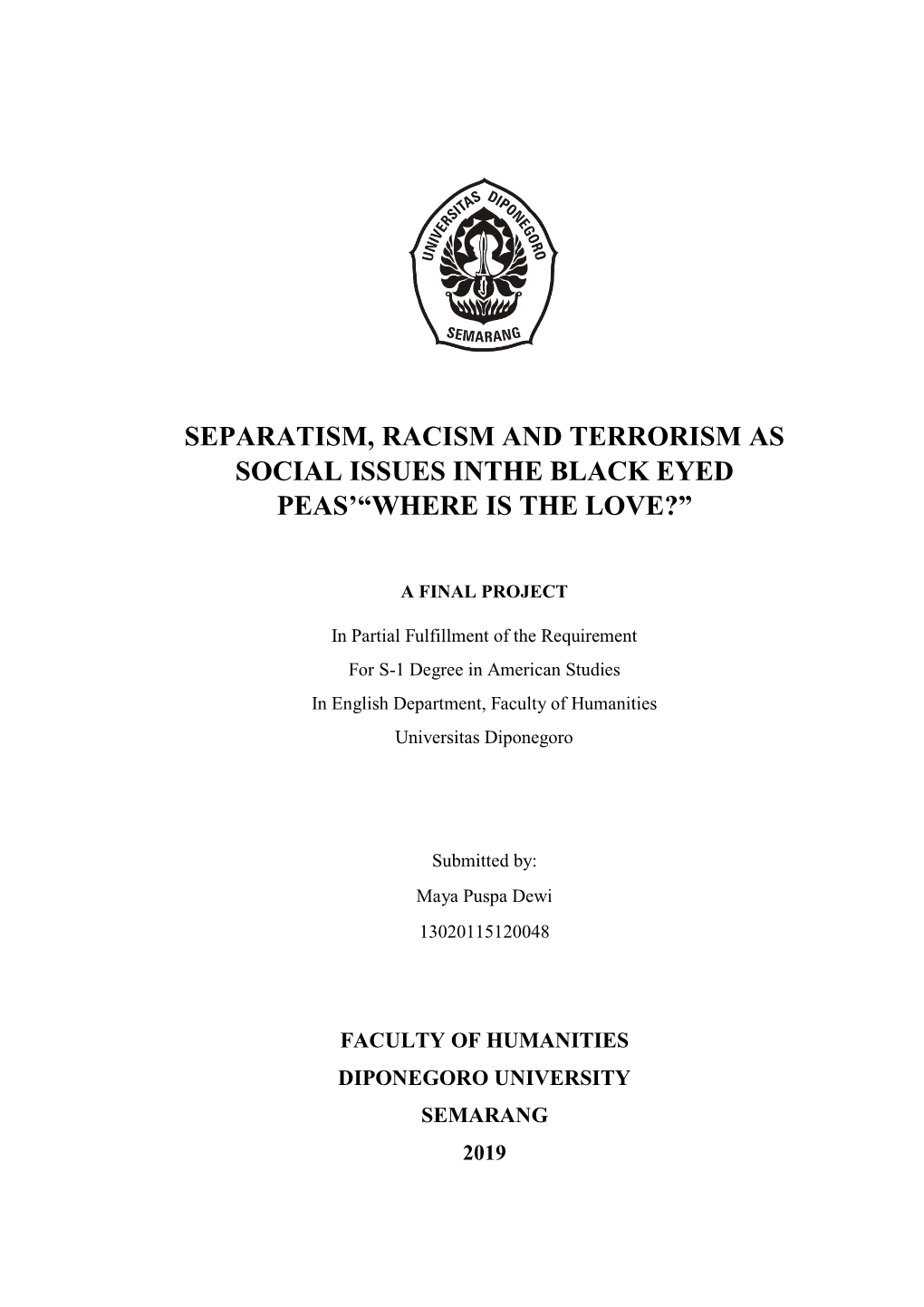 Separatism, Racism and Terrorism As Social Issues Inthe Black Eyed Peas’“Where Is the Love?”