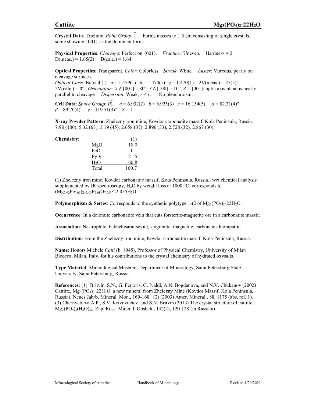 Cattiite Mg3(PO4)2·22H2O - Crystal Data: Triclinic