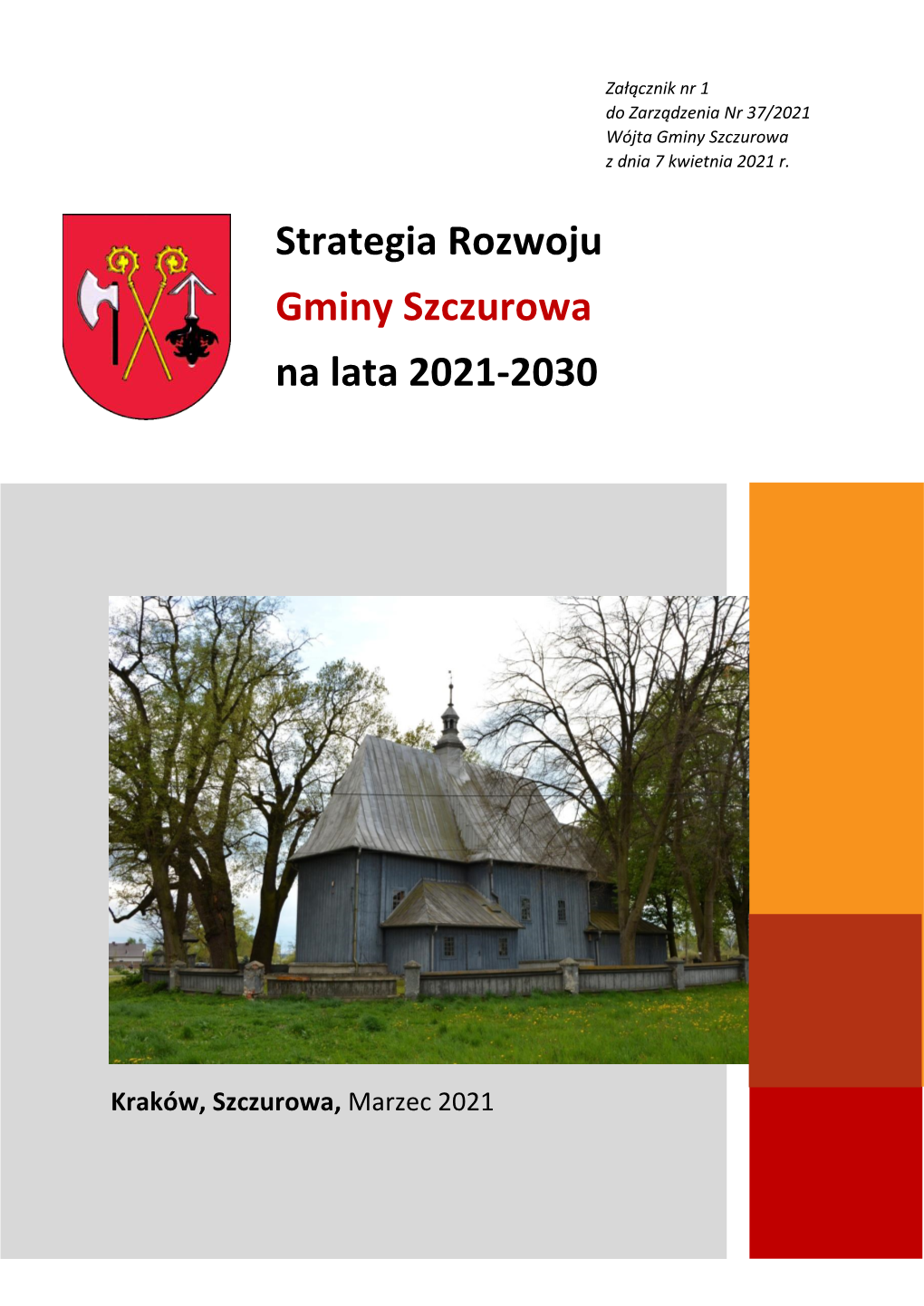 Strategia Rozwoju Gminy Szczurowa Na Lata 2021-2030