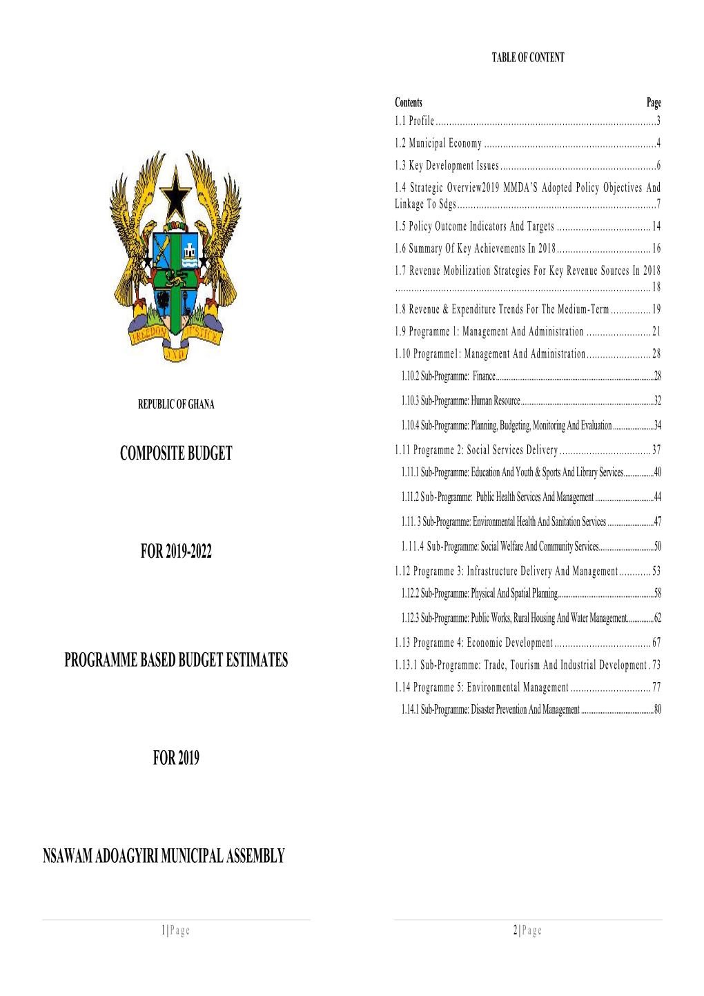 Composite Budget for 2019-2022 Programme Based Budget Estimates for 2019 Nsawam Adoagyiri Municipal Assembly