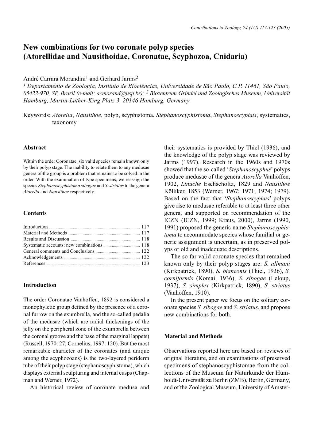 New Combinations for Two Coronate Polyp Species (Atorellidae and Nausithoidae, Coronatae, Scyphozoa, Cnidaria)