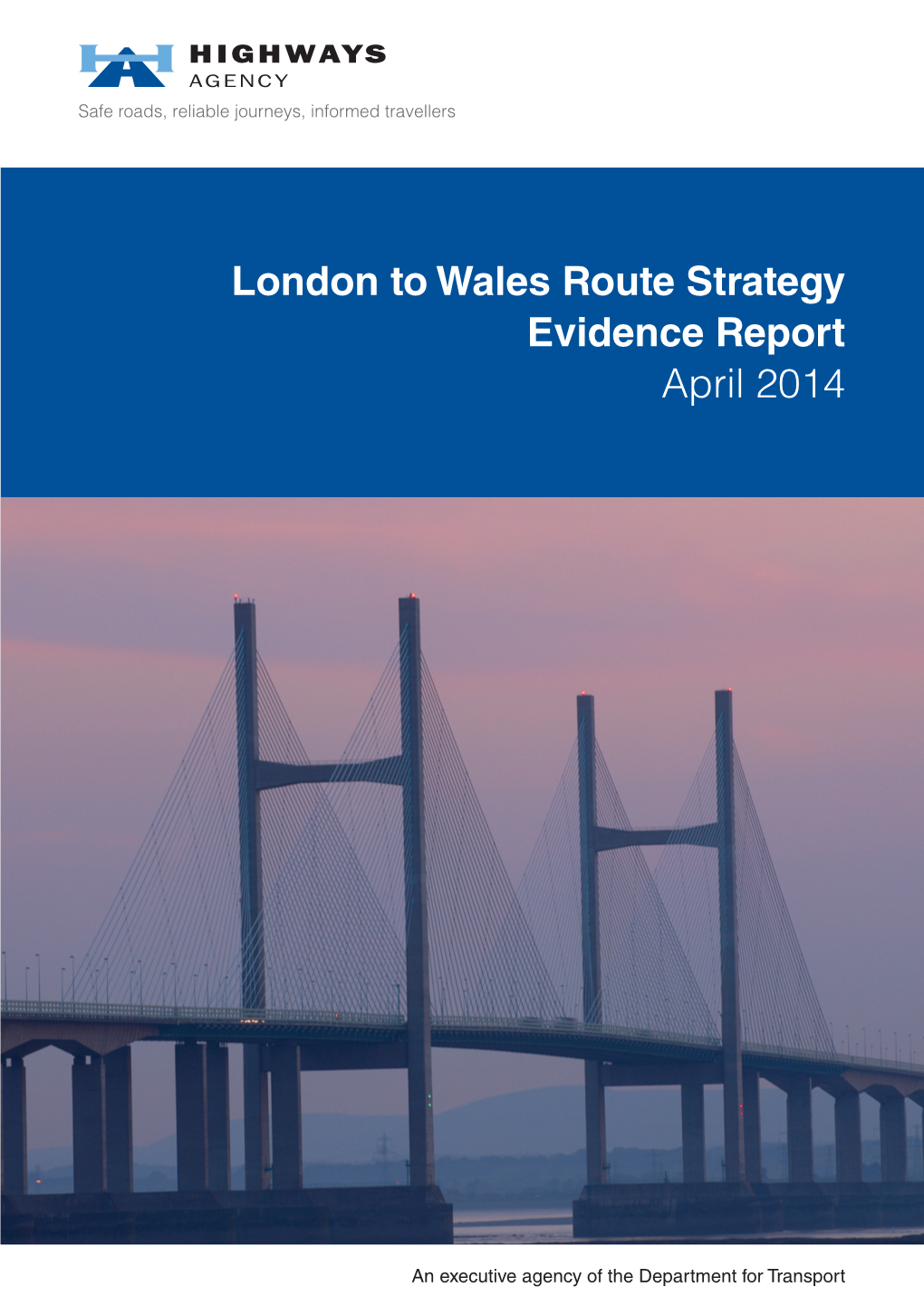 London to Wales Route Strategy Evidence Report April 2014