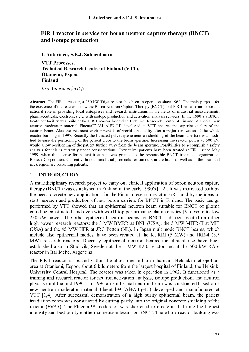 Fir 1 Reactor in Service for Boron Neutron Capture Therapy (BNCT) and Isotope Production