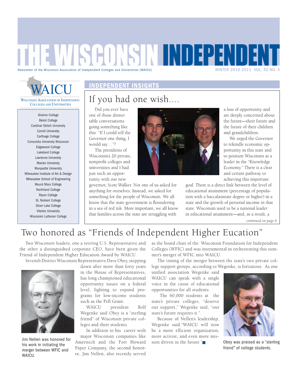 Friends of Independent Higher Eucation” Two Wisconsin Leaders, One a Retiring U.S