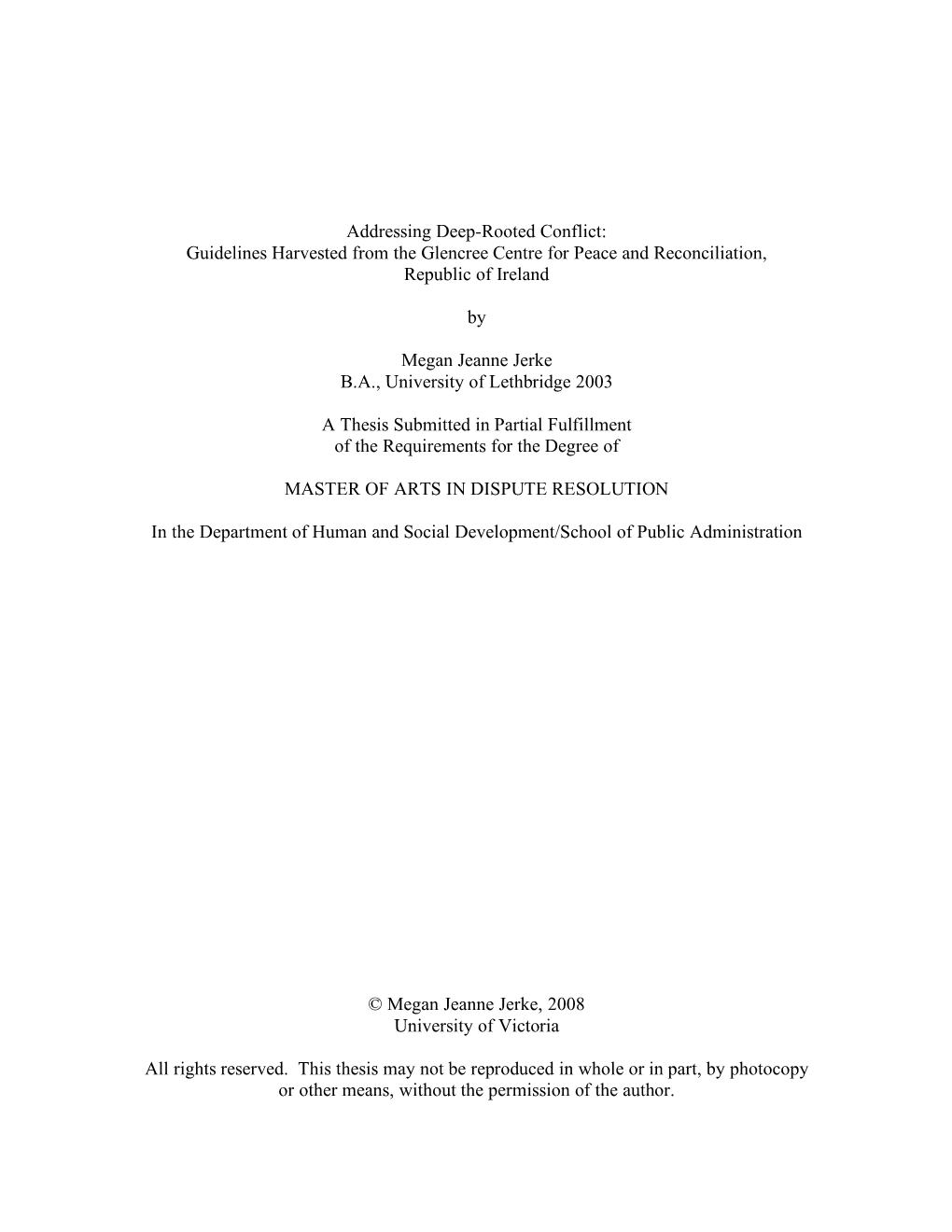 Addressing Deep-Rooted Conflict: Guidelines Harvested from the Glencree Centre for Peace and Reconciliation, Republic of Ireland