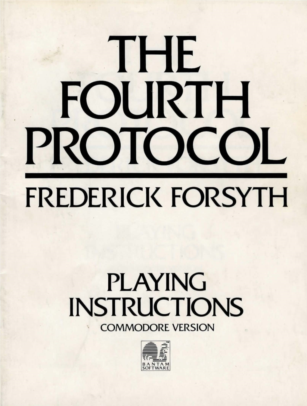 the Fourth Protocol