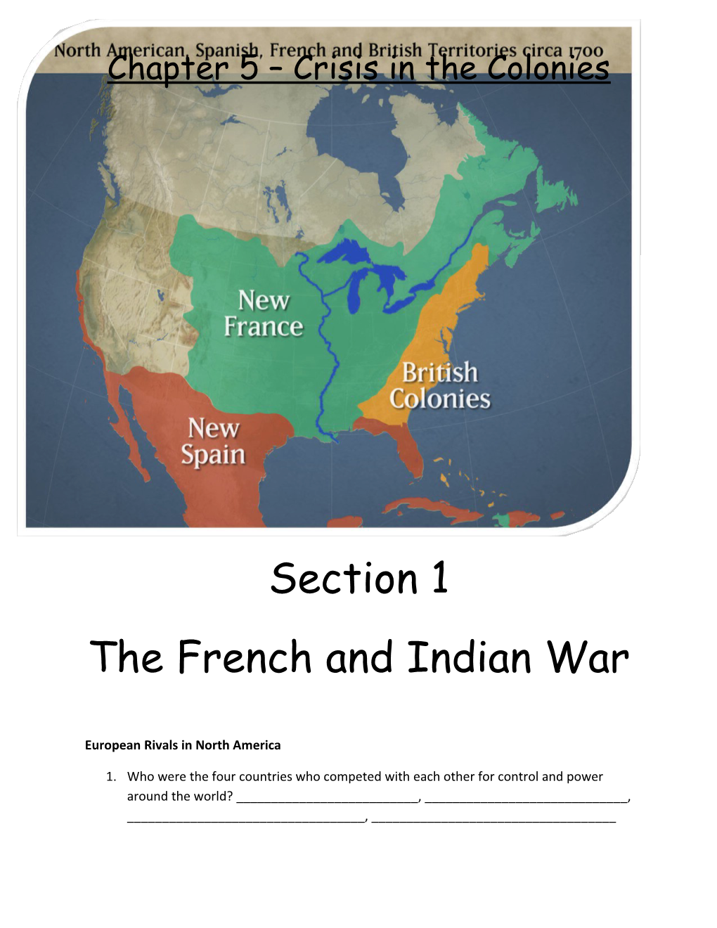 European Rivals in North America