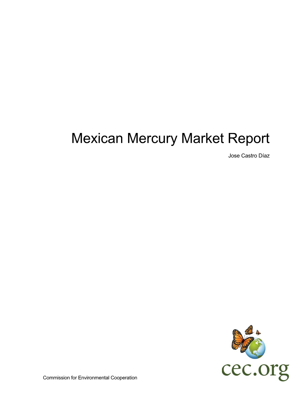 Mexican Mercury Market Report