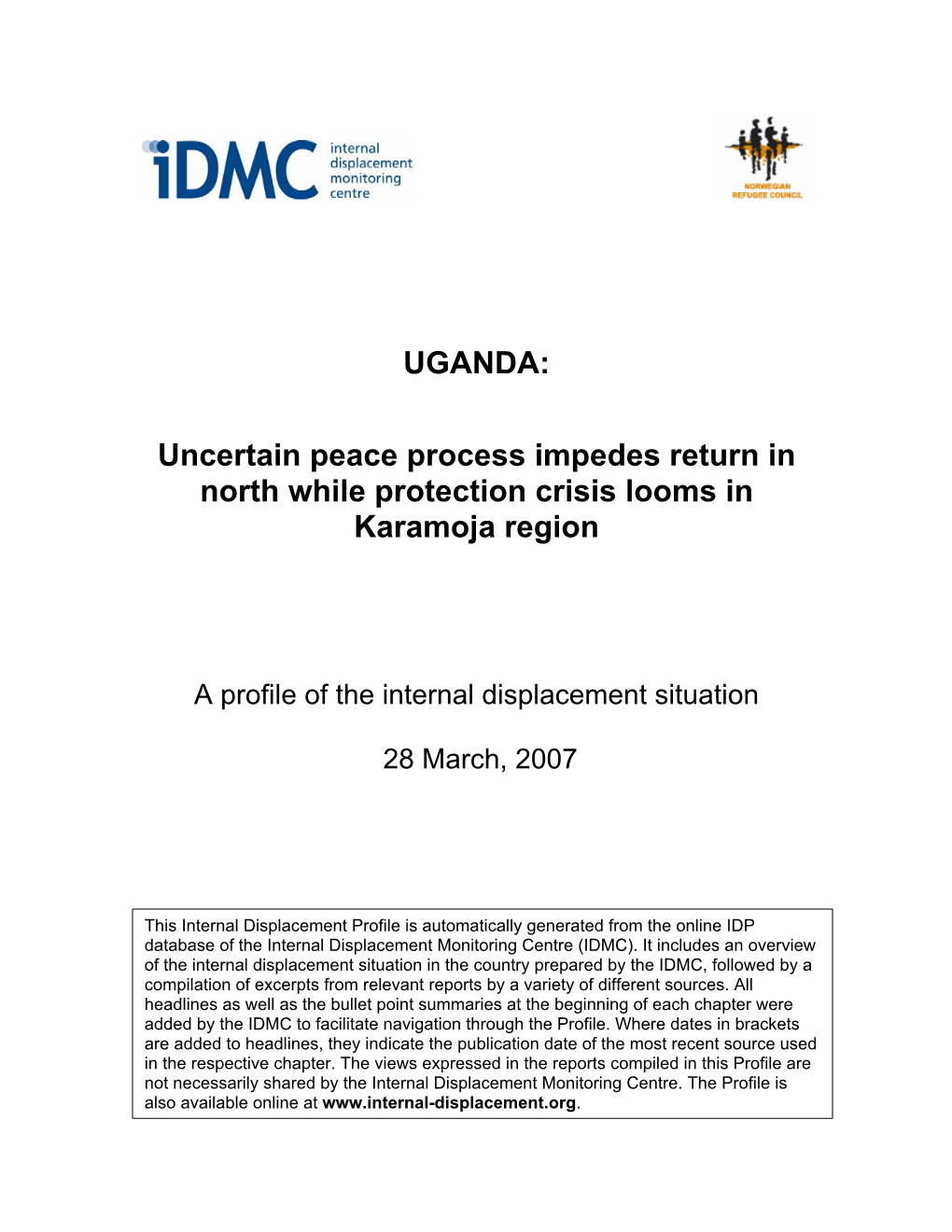 UGANDA: Uncertain Peace Process Impedes Return in North While