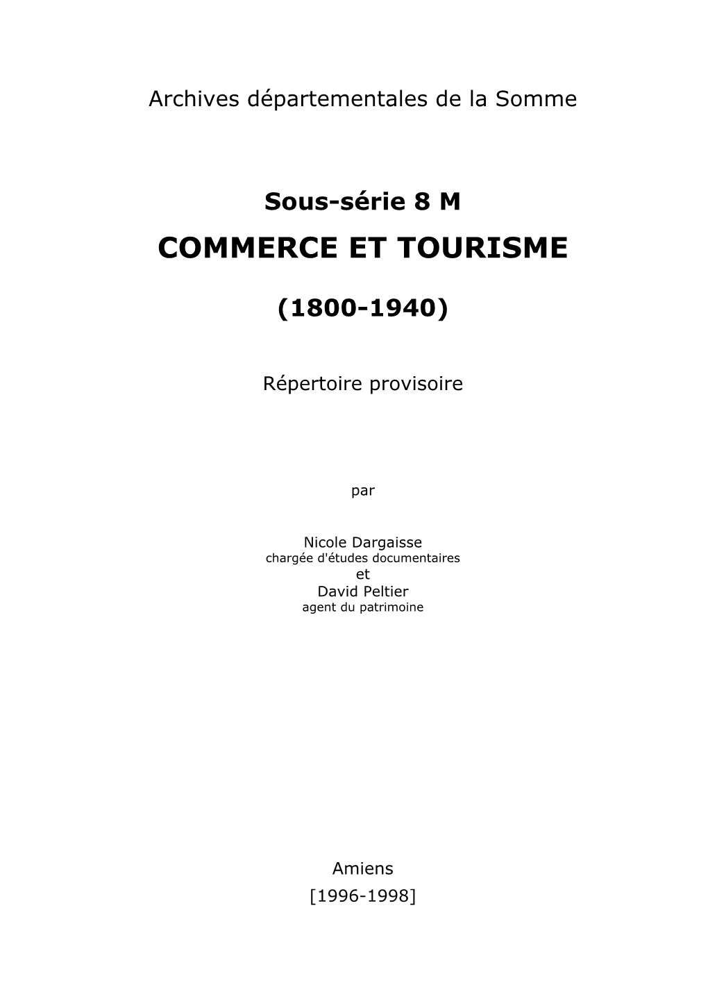 Répertoire Provisoire De La Sous-Série 8 M – COMMERCE ET TOURISME