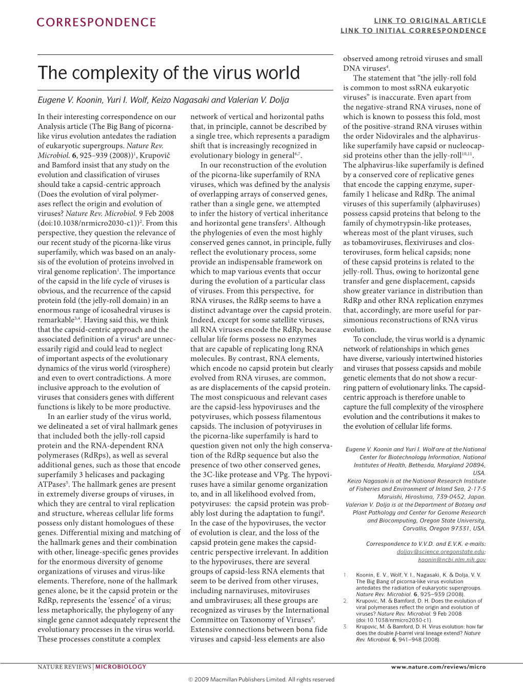 The Complexity of the Virus World the Statement That “The Jelly-Roll Fold Is Common to Most Ssrna Eukaryotic Eugene V