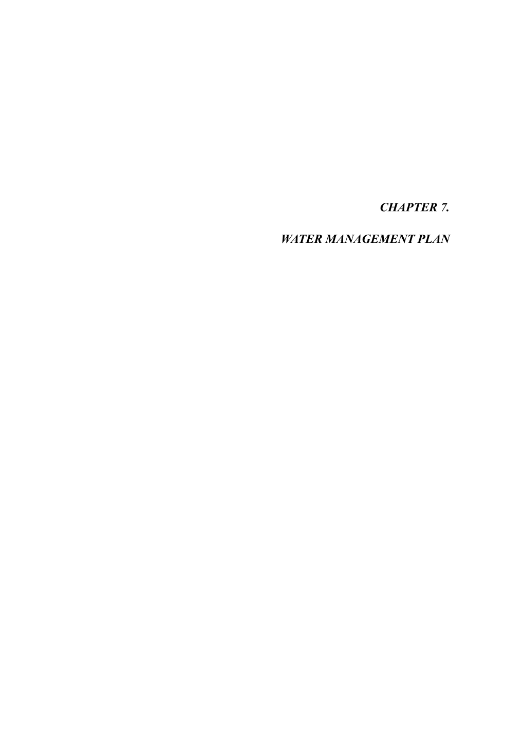 Chapter 7. Water Management Plan