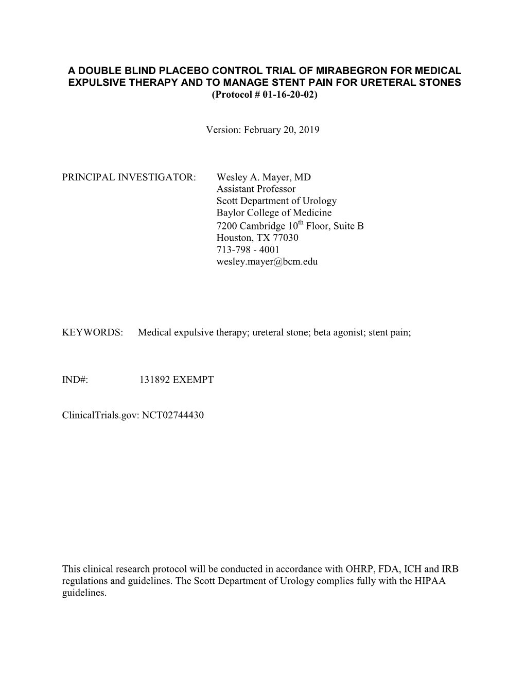 A DOUBLE BLIND PLACEBO CONTROL TRIAL of MIRABEGRON for MEDICAL EXPULSIVE THERAPY and to MANAGE STENT PAIN for URETERAL STONES (Protocol # 01-16-20-02)