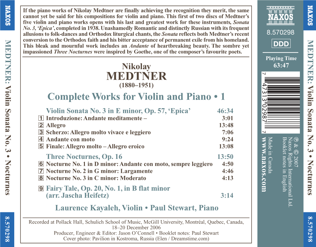 Medtner Are Finally Achieving the Recognition They Merit, the Same Cannot Yet Be Said for His Compositions for Violin and Piano