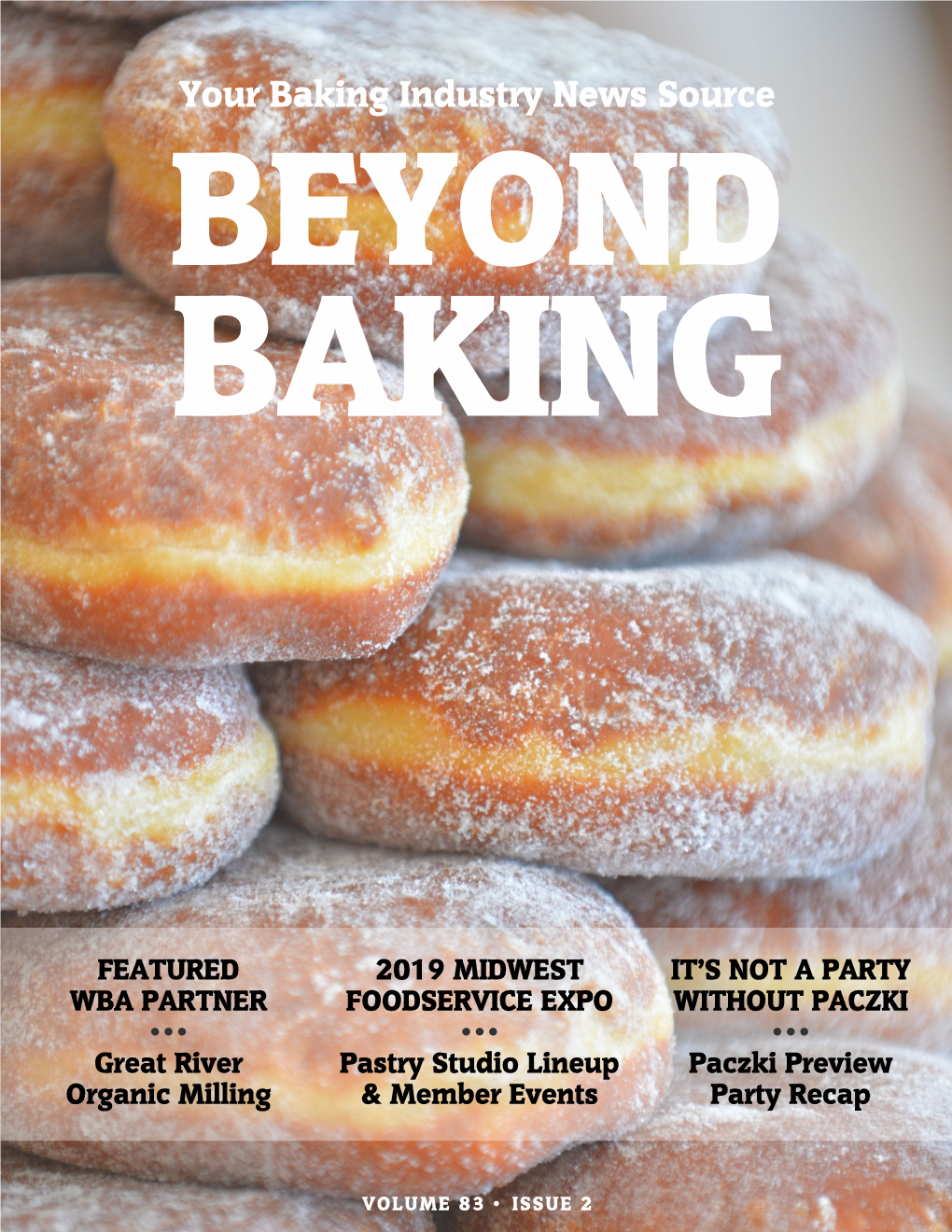 Your Baking Industry News Source BEYOND BAKING