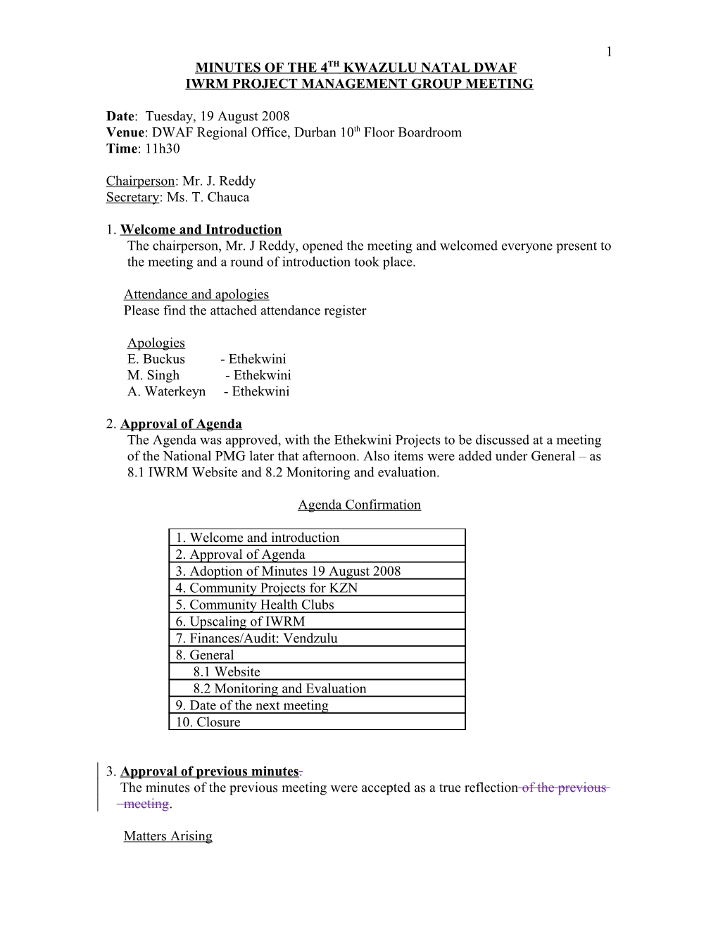 Minutes of the 4Th Kwazulu Natal Dwaf Iwrm Project Management Group Meeting