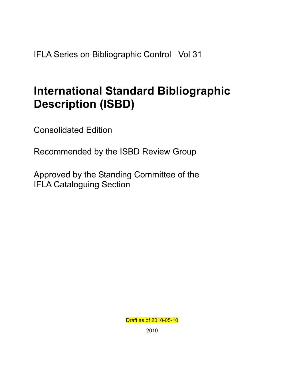 International Standard Bibliographic Description (ISBD)