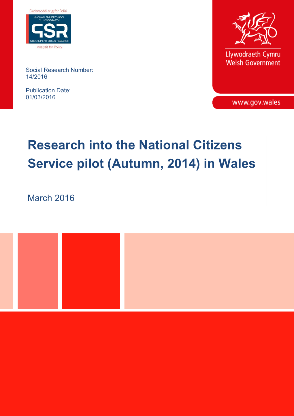 Research Into the National Citizens Service Pilot (Autumn, 2014) in Wales