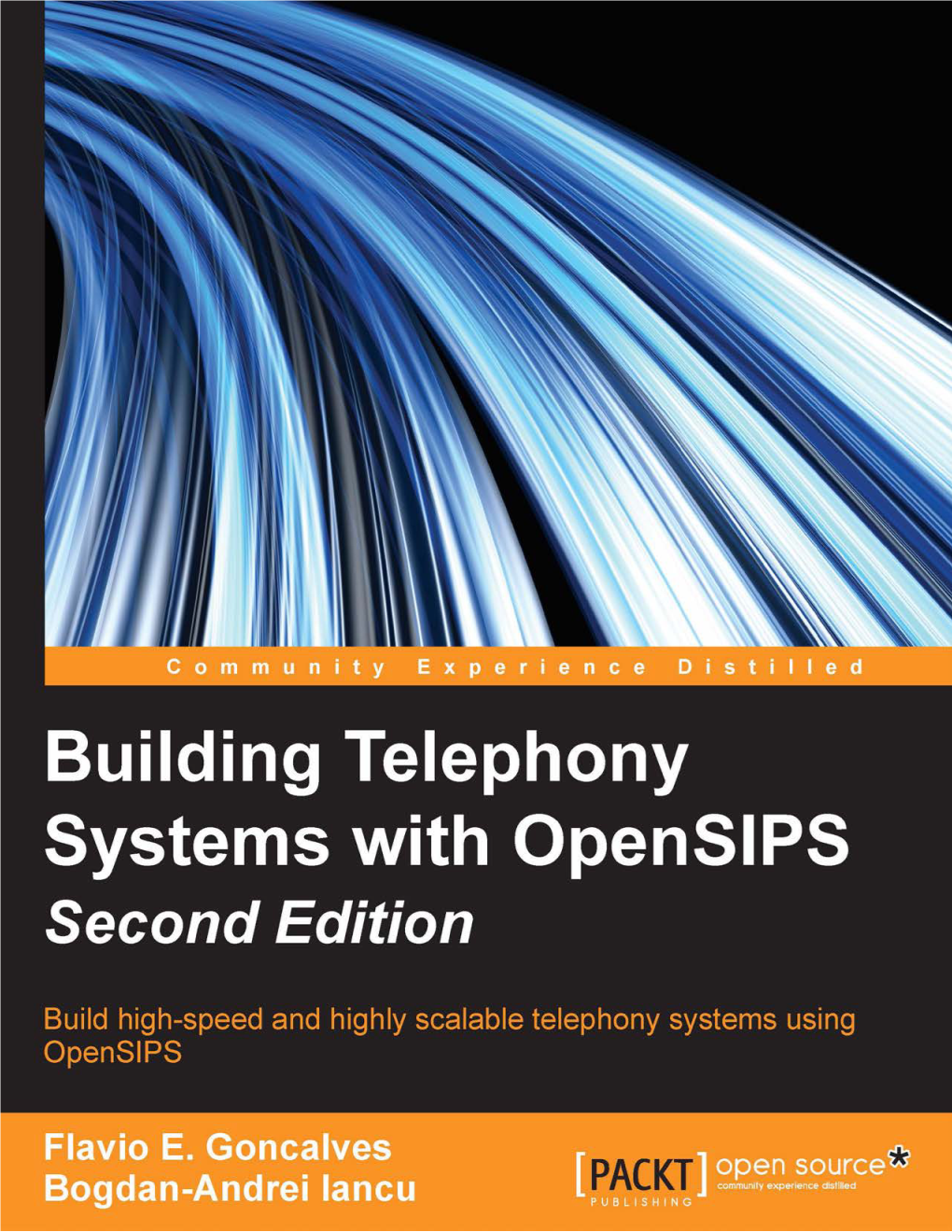 Building Telephony Systems with Opensips Second Edition